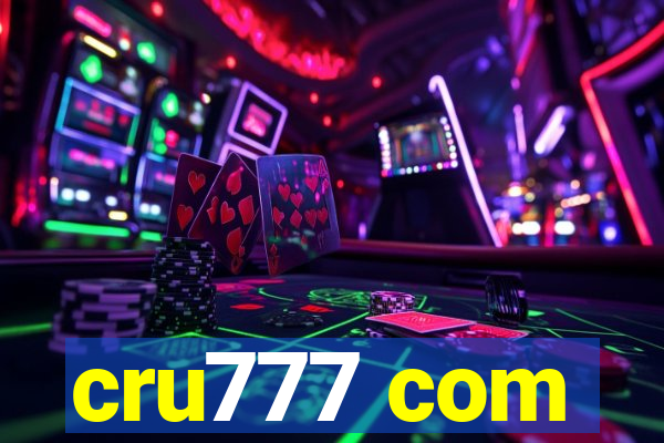 cru777 com